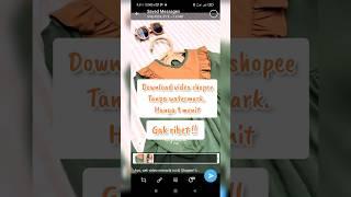 download video shopee tanpa watermark