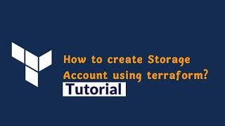 Step-by-Step Guide: Create an Azure Storage Account with Terraform