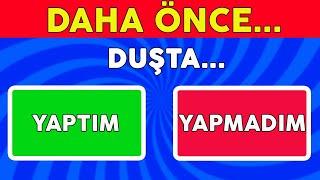 En Derin Sırları ve Deneyimleri Açığa Çıkaran YAPTIM - YAPMADIM Challenge 