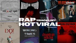 Wrong Times, Nhắn Nhủ, Anh Chỉ Muốn, Sau Cơn Mưa - Rap Tracklist | Tuyển Tập Nhạc Rap TOP  Xu Hướng