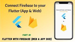 Flutter - Connect Firebase to your Flutter (App & Web) || Project Configuration || Signup a user #01