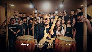 Dzung - Múa Sạp Xoè Hoa (Official Music Video)