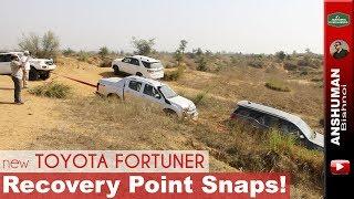 Toyota Fortuner Recovery point Snaps! & Weekend Offroading. Apr2018