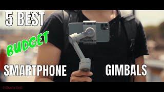 5 Best Budget Smartphone Gimbal | 2020