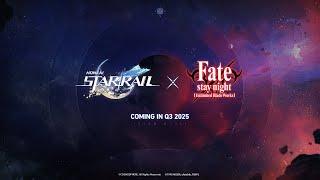 Fate Stay Night x Star Rail is Happening