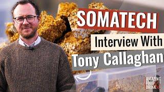 Somatech: Interview with Tony Callaghan | Unveiling the Biotech Revolution