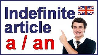 Indefinite article in English - "a" and "an"