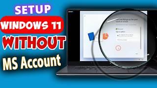 How to setup windows 11 without Microsoft Account 2024