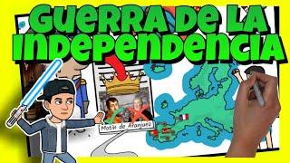  La GUERRA de la INDEPENDENCIA ESPAÑOLA 1808 y 1814 | RESUMEN
