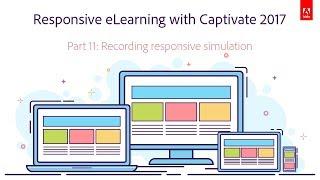 Responsive eLearning with Captivate 2017 – Part 11: Recording responsive simulation