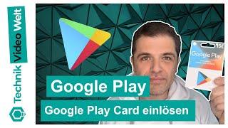 Google Play Card einlösen 2020