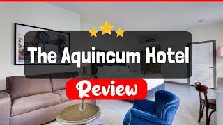 The Aquincum Hotel Review - Is This Hotel Worth The Price?