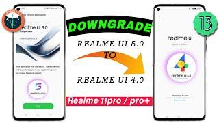 How to Rollback Realme UI 5.0 to Realme UI 4.0 | Android 14 to 13 Downgrade All Realme Device