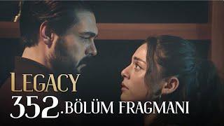 Emanet 352. Bölüm Fragmanı | Legacy Episode 352 Promo