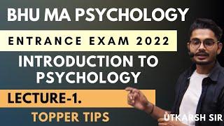 BHU MA Psychology Preparation Classes Lecture-1 by Utkarsh Verma ।। BHU MA Psychology Entrance Exam