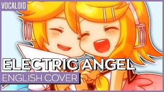 Electric Angel (ENGLISH) ver. Kuraiinu & Will Stetson | えれくとりっく・えんじぇぅ