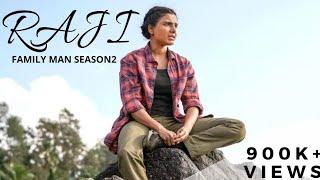 Raji || Family Man Season2 || Samantha || Survivor-2WEI || MR. EDITOR ||