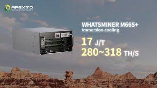 WhatsMiner M66S+ Product Showcase: 312 TH/s Immersion-Cooled Bitcoin Miner