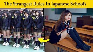 The Strangest Rules In Japanese Schools | Weird Rules of Japan | Wonderful Stories