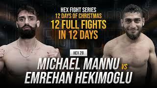 HEX 12 DAYS OF CHRISTMAS - Michael Mannu vs Emrehan Hekimoglu