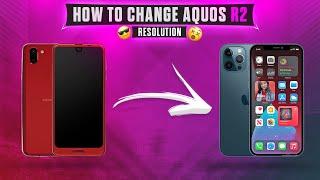 How To Change Sharp Aquos R2 Resoulation into iPhone 12 ProMax | 100% Working Trick