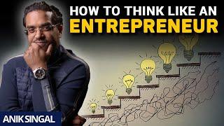 How To THINK Like a Successful Entrepreneur.