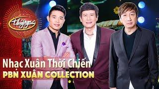 PBN Collection | Nhạc Xuân Thời Chiến Hay Nhất