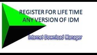 How To Crack IDM Any Version Final Retail+Crack Life Time 100000%