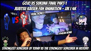 Gojo vs Sukuna Final Part 1 - Jujutsu Kaisen Fan Animation - JJK | 4K (Reaction!!!)