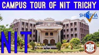 NIT Trichy Campus Tour | National Institute of Technology Tiruchirappalli
