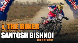 #iTheBiker Series :: Minisode #13 :: Santosh Bishnoi