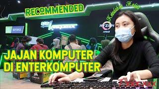 BELI PC DI ENTERKOMPUTER | Mangga Dua Mall