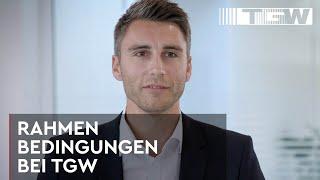 Welche Rahmenbedingungen bringt der Job mit sich? | TGW - karriere.at-Reporter