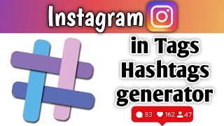 How to use in Tags Hashtags generator on Instagram