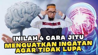 MASYAALLAH!!! INILAH 4 CARA JITU MENGUATKAN INGATAN AGAR TIDAK LUPA | Ustadz Adi Hidayat