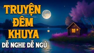 Truyện Đêm Khuya Dễ Nghe Dễ Ngủ - Truyện Về Cuộc Sống Nghèo Nơi Thành Thị