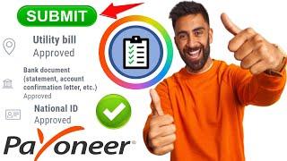 How to submit payoneer required documents for  approval bank accounts  | approval pending payment