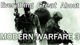 Everything GREAT About Call of Duty: Modern Warfare 3!