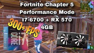 RX 570 4GB + I7-6700 Fortnite Performance Mode Benchmark/Fps Test