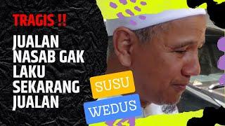 TRAGIS ‼️ BA'ALAWI JUALAN NASAB UDAH BOSOK ‼️ GAK LAKU LAGI ‼️ SEKARANG JUALAN SUSU WEDUS ‼️ 