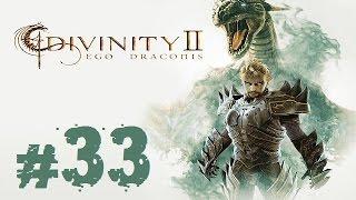 Прохождение Divinity II: Ego Draconis - Часть 33 (Воздушный замок)