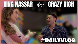 CRAZY RICH KRITERIA PASANGAN KING NASSAR