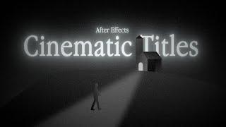 4 Hyper Cinematic Titles in After Effects