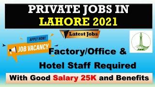 Jobs in Lahore 2021| Private Jobs in Lahore 2021| Jobs in Lahore 2021