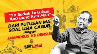 TERUS TERANG - EPISODE 3 “DARI PUTUSAN MA SOAL USIA CAGUB-CAWAGUB HINGGA JAMPIDSUS VS DENSUS”