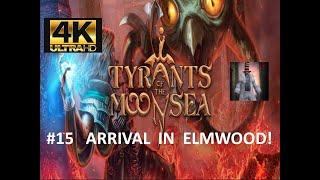 TYRANTS OF THE MOONSEA |  Killing Pirates / Lyresa faces her Past  4K / 60fps