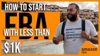 How To Start Amazon FBA for less than $1,000