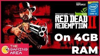 RDR2 On 4GB RAM Low End Laptop