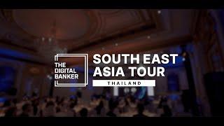 The Digital Banker South East Asia Tour Thailand | 16 May 2024