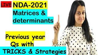 Matrices and Determinants NDA Previous Year Questions With Tricks & Strategies | Neha Agrawal